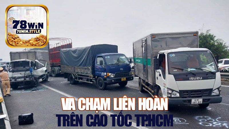 Va Chạm Liên Hoàn Trên Cao Tốc TP.HCM – Trung Lương Gây Ách Tắc Nhiều Giờ